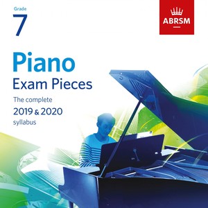 Piano Exam Pieces 2019 & 2020, ABRSM Grade 7