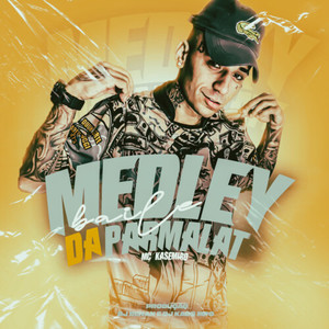 Medley Baile da Parmalat (Explicit)