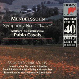 Mendelssohn: Symphony No. 4 in A Major, Op. 90 "Italian" & String Octet in E-Flat Major, Op. 20