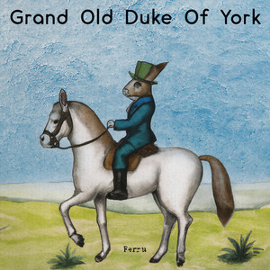 Grand Old Duke Of York