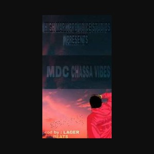 Chassa vibes (feat. MDC)