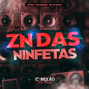 Zn das Ninfetas (Explicit)