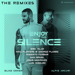 Eliad Cohen - Enjoy the Silence (Luis Vazquez Remix)
