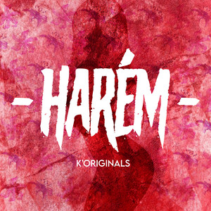 Harém / K'originals (Explicit)