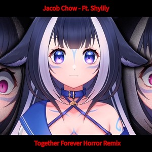 Together Forever (Horror Remix)