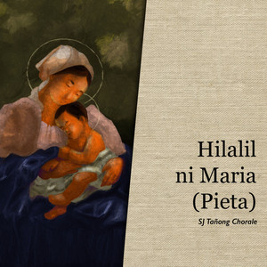 Hilahil Ni Maria (Pieta) (Pieta)