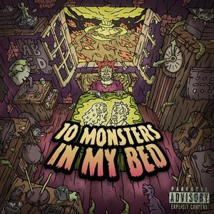 10 Monsters In My Bed (Explicit)