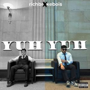 Yuh Yuh (feat. RJ Martinez & Ramón B) [Explicit]