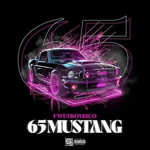 65 Mustang (Explicit)