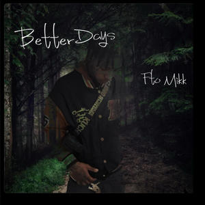 Better Days (Explicit)