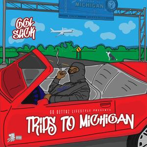 Trips to Michigan (Explicit)