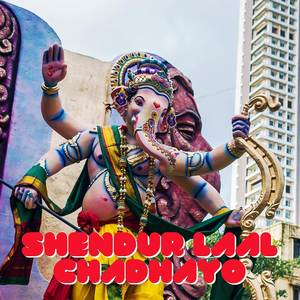 Shendur Laal Chadhayo (Chaturthi Special)