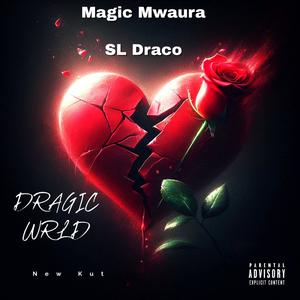 Dragic Wrld (feat. SL Draco) [Explicit]