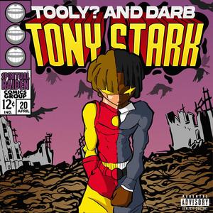 Tony Stark (feat. Tooly?) [Explicit]