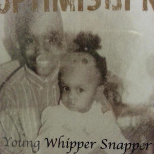 Young Whipper Snapper (Explicit)
