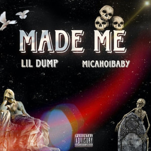 Made Me (Explicit)