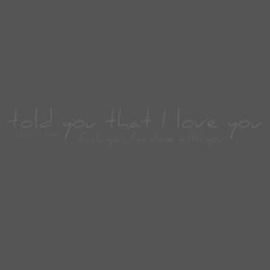 told you that i love you, **** you </3(feat. lil peb) (Explicit)