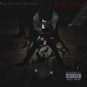 Rokk Blokk (Explicit)