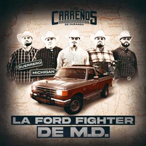 La Ford Fighter De M.D. (En Vivo)