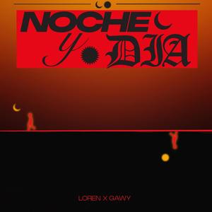 Noche Y Dia (Explicit)