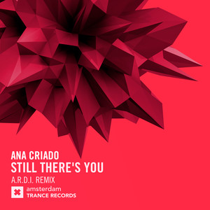 Still There's You (A.R.D.I. Remix)
