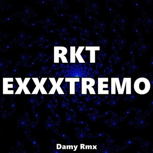 Rkt Exxxtremo (Explicit)