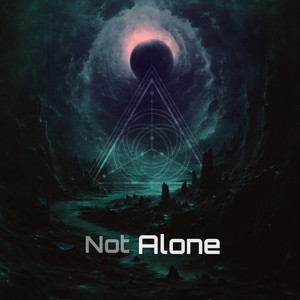 Not Alone