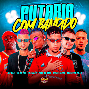 Putaria Com Bandido (Explicit)