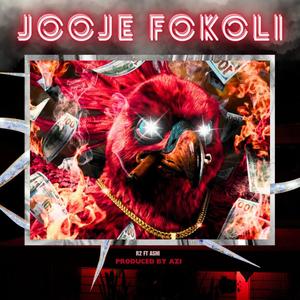 Jooje Fokoli (Explicit)