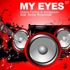 My Eyes (Mario Ferrini 2010 Remix)