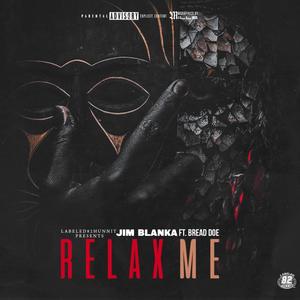 Relax Me (Explicit)