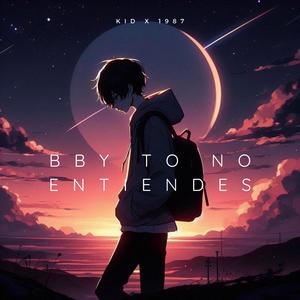 Baby Tu No Entiendes