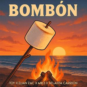 Bombón (feat. Elian Zac) [Explicit]