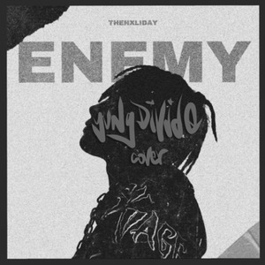 Enemy (The Hxliday Cover)