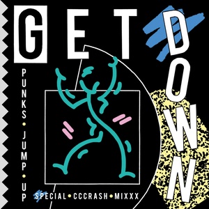 Get Down (Special Cccrash Mixxx) - EP