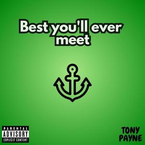 Best you'll ever meet (Remastered)