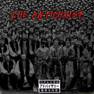 The Antichrist (Explicit)