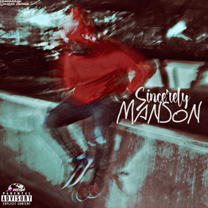 Sincerely Manson (Explicit)