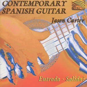 SPAIN Jason Carter: Contemporary Spanish Guitar
