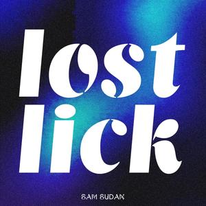 Lost Lick (feat. Sam Sudan)