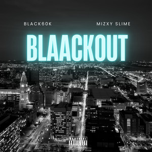 Blaackout (Explicit)