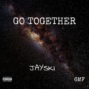 Go Together (Explicit)