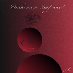 Mach mein Kopf aus