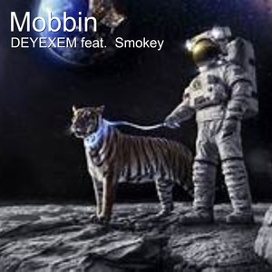 Mobbin (Explicit)