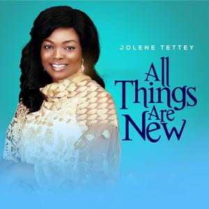 All Things Are New