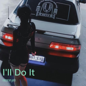 I'll Do It