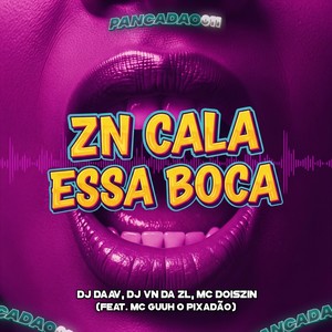 ZN CALA ESSA BOCA (Explicit)