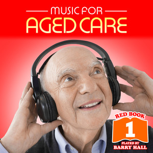 Music for Aged Care - Red Book 1