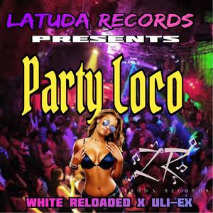 Party Loco (feat. Uli-EX)