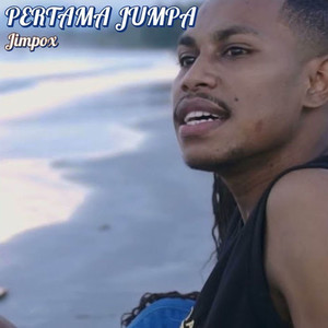 Pertama Jumpa